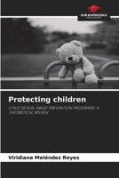 Protecting children 6208275989 Book Cover