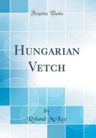 Hungarian Vetch 0332303233 Book Cover