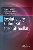 Evolutionary Optimization: the µGP toolkit 3540094253 Book Cover