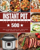 Instant Pot Cookbook for Beginners 1706143427 Book Cover