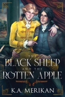 The Black Sheep and the Rotten Apple 1914921135 Book Cover