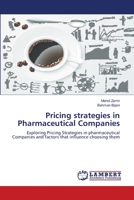 Pricing Strategies in Pharmaceutical Companies 3659572489 Book Cover