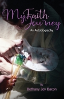 My Faith Journey 1949758699 Book Cover