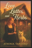 Love, Lattes, and Livestock B0F9ZYVXVM Book Cover