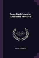 Some Guide Lines for Evaluative Research 137912395X Book Cover