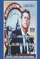 JFK–VERITÀ INFAME: „CBS/SFB Archivi rivelano verità scandalosa“ B0FPRC3J2V Book Cover