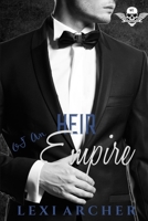 Heir of an Empire: A dark motorcycle club mafia bully high school romance (Savage Reapers) B0F5N26MH2 Book Cover
