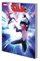 Silk: Out of the Spider-Verse Vol. 2 1302929887 Book Cover