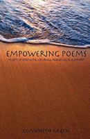 Empowering Poems: A Gift of Strength, Courage, Resilience & Support 1600474829 Book Cover