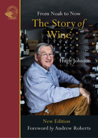 Hugh Johnson's the Story of Wine (Mitchell Beazley Drink) 0671791826 Book Cover