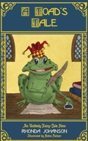 A Toad's Tale: An Unlikely Fairy Tale Hero B0GZQ2HRXK Book Cover