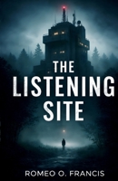 The listening Site B0GJWNG9GM Book Cover