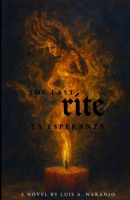 The Last Rite: La Esperanza B0G2KY838P Book Cover