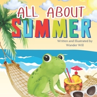 All About Summer: An Early Reader Book for Toddlers and Kids B0DSP575JW Book Cover