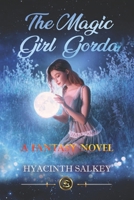 The Magic Girl Gorda B0CKHNNX65 Book Cover