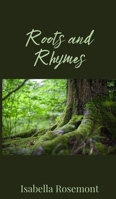 Roots and Rhymes 1805672576 Book Cover
