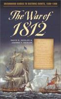 The War of 1812 0313316872 Book Cover
