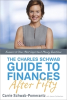 The Charles Schwab Guide to Finances After Fifty (Signed Copy) 0804137366 Book Cover