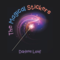 The Magical Stickers 1546204385 Book Cover