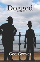 Dogged 1453728465 Book Cover