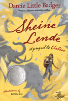 Sheine Lende: A Prequel to Elatsoe (Elatsoe, 2) 1646145836 Book Cover