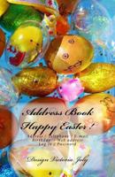 Address Book: Easter / Address / Telephone / E-mail / Birthday / Web address / Log in / Password 1986783804 Book Cover