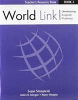 World Link: Teacher's Resource Text Bk. 2 0838425607 Book Cover
