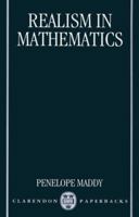 Realism in Mathematics (Clarendon Paperbacks) 019824035X Book Cover