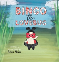 Bingo the LoveBug 1763820203 Book Cover