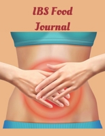 IBS Food Journal: Daily Diary Tracker For IBD (Crohn's or Ulcerative Colitis), IBS and Other Digestive Disorders 8.5x11 171189379X Book Cover