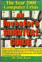 The Year 2000 Computer Crisis: An Investor's Survival Guide 0965893901 Book Cover