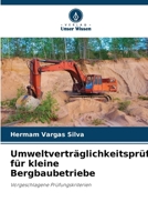 Umweltverträglichkeitsprüfung für kleine Bergbaubetriebe (German Edition) 6208292751 Book Cover