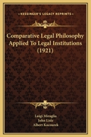 Comparative Legal Philosophy Applied to Legal Institutions 1289350833 Book Cover