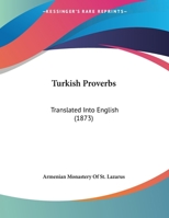 Turkish Proverbs: Translated Into English (1873) 1104515288 Book Cover