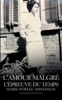 L'amour malgré l'épreuve du temps (French Edition) 2322616877 Book Cover