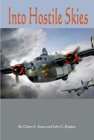 Into Hostile Skies: Missing Air Crews of the 459th Bombardment Group B0B8VJF7MQ Book Cover