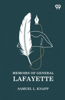 Memoirs Of General Lafayette 9376393643 Book Cover