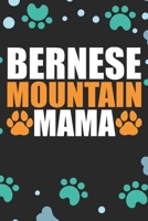 Bernese Mountain Mama: Cool Bernese Mountain Dog Journal Notebook - Bernese Mountain Puppy Lover Gifts – Funny Bernese Mountain Dog Notebook - Bernese Mountain Owner Gifts. 6 x 9 in 120 pages 1711036536 Book Cover
