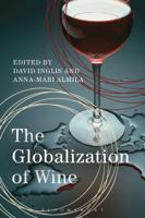 The Globalization of Wine 1474264999 Book Cover