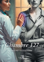 Chambre 127 B0DM54C3NQ Book Cover