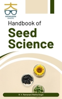 Handbook of Seed Science 9349964856 Book Cover