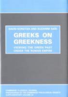 Greeks on Greekness: Viewing the Greek Past Under the Roman Empire 090601428X Book Cover