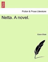 Netta. A novel. 1241106738 Book Cover