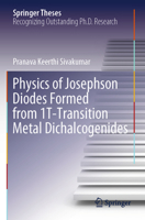 Physics of Josephson Diodes Formed from 1T-Transition Metal Dichalcogenides (Springer Theses) 3031816072 Book Cover