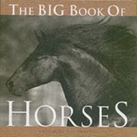 The Big Book of Horses 1902686586 Book Cover