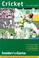 Cricket (Inside the Game) 1840460318 Book Cover