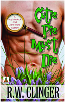 Cutie Pie Must Die: A Troy Murdock and Zane Ward Mystery 1602829616 Book Cover
