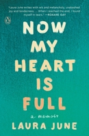 Now My Heart Is Full: A Memoir 0143130919 Book Cover