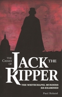 The Crimes of Jack the Ripper 1788280105 Book Cover