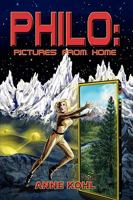Philo: Pictures from Home 1608444929 Book Cover